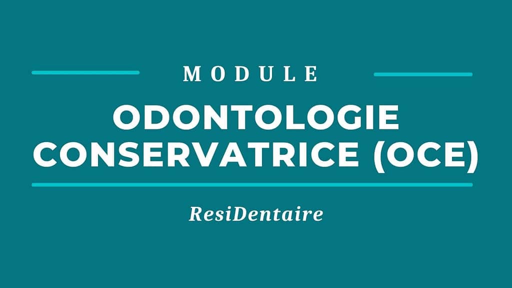 Odontologie Conservatrice (OCE)